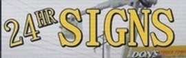 24 HR Signs