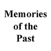Memories of the Past