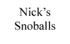 Nick's Snoballs